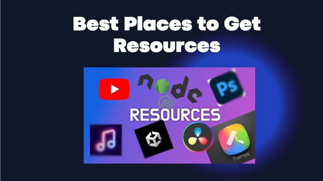 Best Places to Get Resources