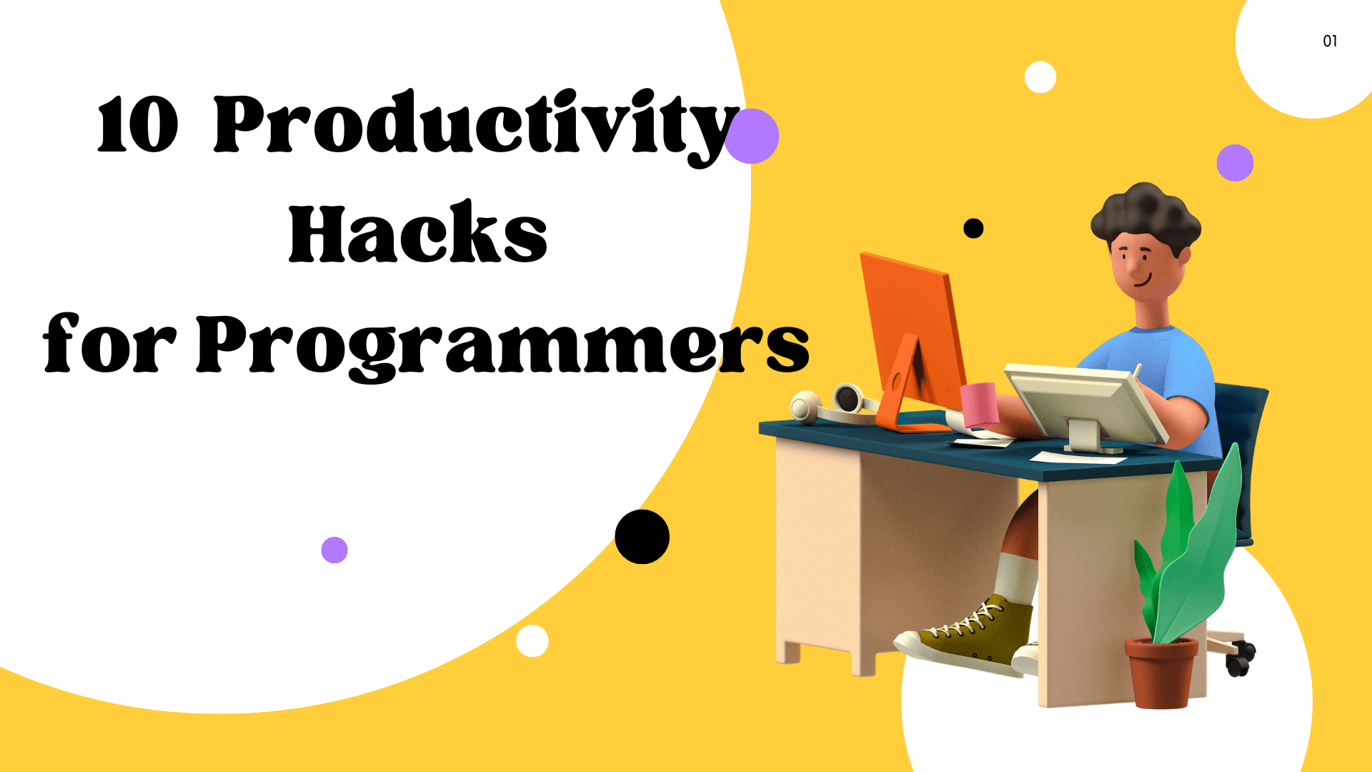 10  Productivity Hacks for Programmers
