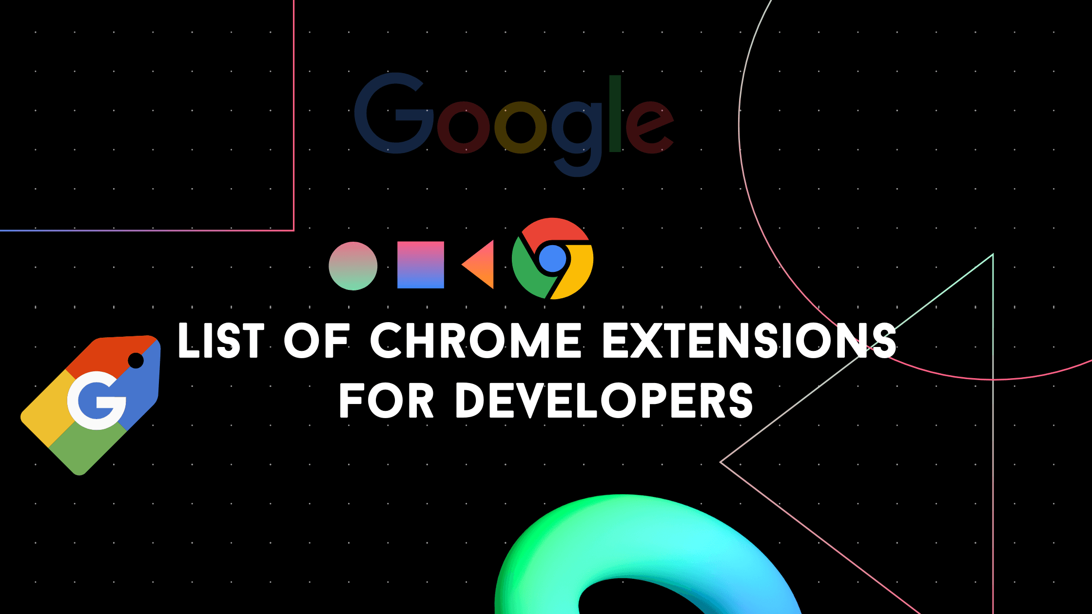 List of Chrome Extensions for Developers🧩🚀